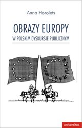 : Obraz Europy w polskim dyskursie publicznym - ebook