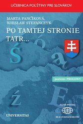 : Po tamtej stronie Tatr. Učebnica pol"stiny pre Slovákov - ebook