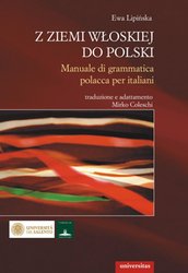 : Z ziemi włoskiej do Polski. Manuale di grammatica polacca per italiani - ebook