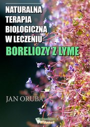 : Naturalna terapia biologiczna w leczeniu boreliozy z Lyme - ebook