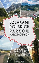 : Szlakami Polskich Parków Narodowych - ebook