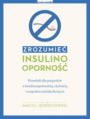 : Zrozumieć insulinooporność - ebook
