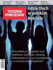 : Tygodnik Powszechny - e-wydanie – 19/2016